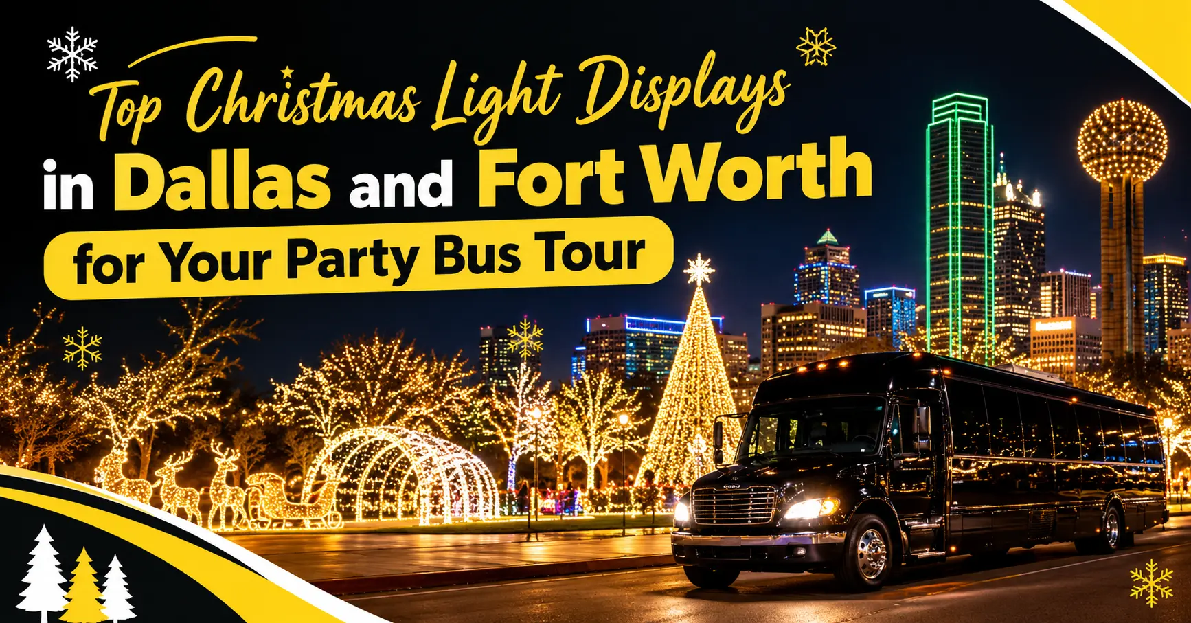 Top Christmas Light Displays in Dallas and Fort Worth for Your Party Bus Tour