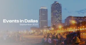 Events in Dallas September 2025