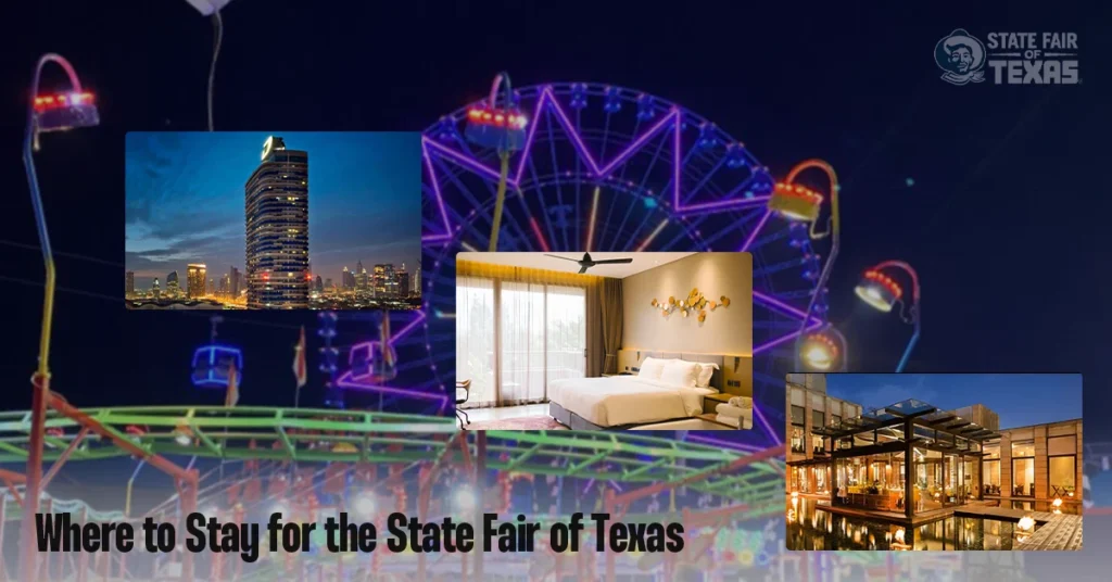 Where to Stay for the State Fair of Texas