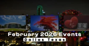 February 2026 Events in Dallas TX