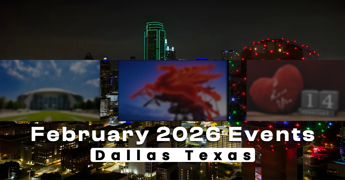 February 2026 Events in Dallas TX