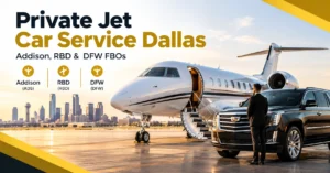 Private Jet Car Service Dallas Addison, RBD & DFW FBOs