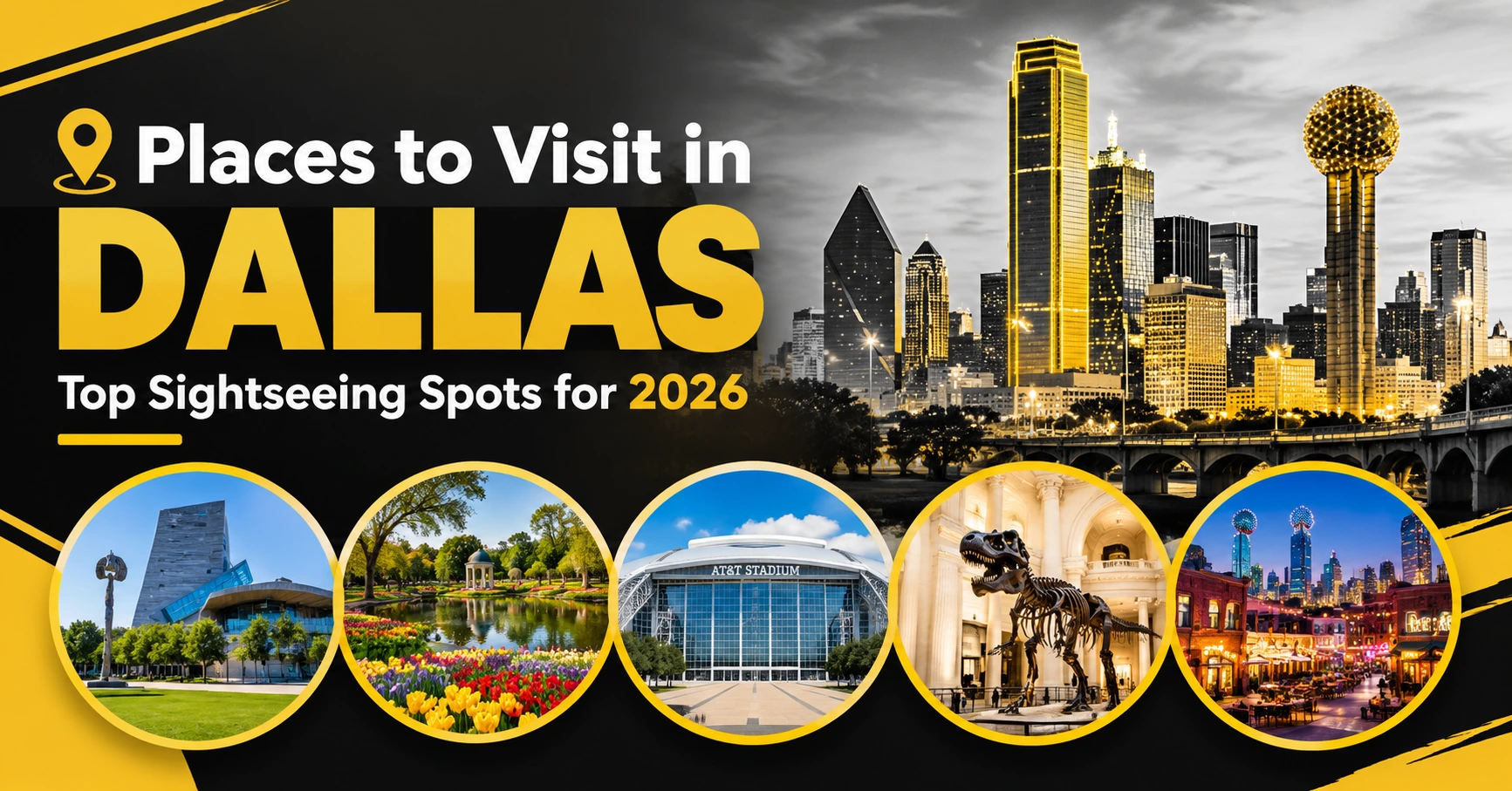 Places to Visit in Dallas | Top Sightseeing Spots for 2026