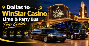 Dallas to WinStar Casino: Limo & Party Bus Trip Guide